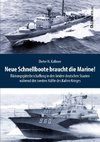 Neue Schnellboote braucht die Marine!