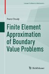 Finite Element Approximation of Boundary Value Problems