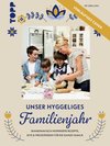 Unser hyggeliges Familienjahr