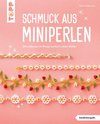 Schmuck aus Miniperlen (kreativ.kompakt)