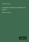 Le malheur du riche et le bonheur du pauvre