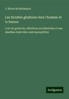 Les facultés génitales chez l'homme et la femme