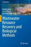 Wastewater Resource Recovery and Biological Methods