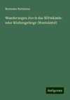 Wanderungen durch das Wittekinds- oder Wiehengebirge (Westsüntel)