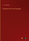 A Grammar of the Tamil language