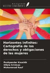 Horizontes infinitos: Cartografía de los derechos y obligaciones de las mujeres