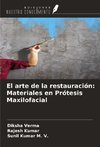 El arte de la restauración: Materiales en Prótesis Maxilofacial