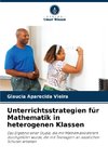 Unterrichtsstrategien für Mathematik in heterogenen Klassen