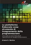 La piattaforma Robocode come strumento di insegnamento della programmazione