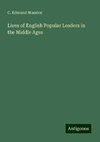 Lives of English Popular Leaders in the Middle Ages