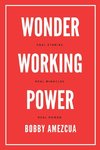 Wonder Working Power