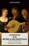 Compendio della Musica Occidentale (dal Canto Gregoriano al Rock)