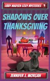 Shadows Over Thanksgiving