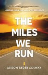 The Miles We Run