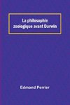 La philosophie zoologique avant Darwin