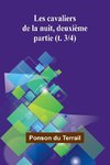 Les cavaliers de la nuit, deuxième partie (t. 3/4)