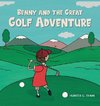 Benny and The Great Golf Adventure