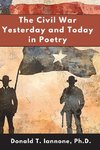 The Civil War Yesterday and Today in Poetry