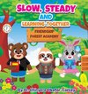 Slow, Steady, And Learning Together