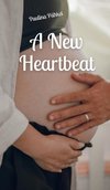 A New Heartbeat