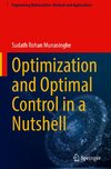 Optimization and Optimal Control in a Nutshell