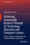 Achieving Sustainable Business through AI, Technology Education and Computer Science