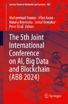 The 5th Joint International Conference on AI, Big Data and Blockchain (ABB 2024)