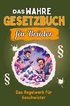 Das wahre Gesetzbuch für Brüder