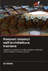 Pensieri islamici nell'architettura iraniana