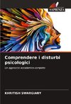 Comprendere i disturbi psicologici