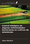 Control biológico de algunas enfermedades bacterianas en cultivos de solanáceas