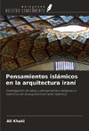 Pensamientos islámicos en la arquitectura iraní