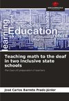 Teaching math to the deaf in two inclusive state schools