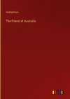 The Friend of Australia