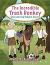 The Incredible Trash Donkey