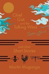 Chief Gati and the Talking Wind and Other Short Stories