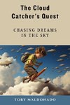 The Cloud Catcher's Quest