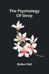 The psychology of sleep