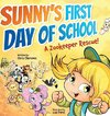 Sunny's First Day of School