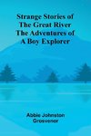 Strange Stories of the Great River