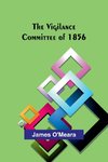 The Vigilance Committee of 1856