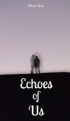 Echoes of Us