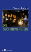 Die Glühbirnendiebe