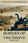 Hordes Of The Brave - Book One