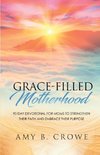 Grace-Filled Motherhood