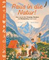 Raus in die Natur! Alles, was du über Campen, Wandern und Backpacking wissen musst