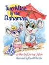 Two Mice in the Bahamas