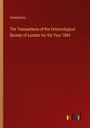 The Transactions of the Entomological Society of London for the Year 1884