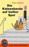 Die Katzenbande auf heißer Spur