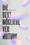 Die bestmögliche Vermutung